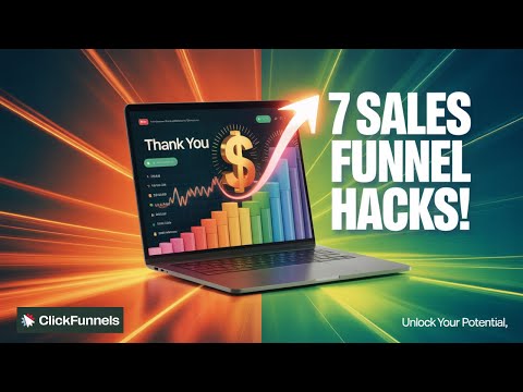 Sales Funnel Strategy: 7 Simple Sales Funnel Marketing Tips | Sales Funnel Hacks | ClickFunnels
