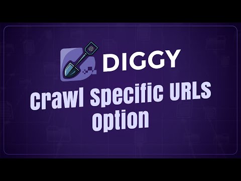 Diggy Miner – Crawl Specific URLs Option