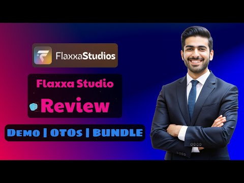 Flaxxa Studio Review & BEST Bonuses ⛔️ How Much Does It Cost? 🔴 Flaxxa Studio OTO 1,2,3,4,5 Reviews