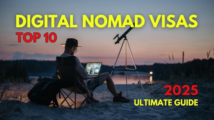 Top 10 Digital Nomad Visas for 2025