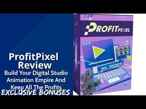ProfitPixel Review | Build Your Digital Studio Animation Empire & Keep All The Profits