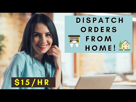 DISPATCH ORDERS FROM HOME | REMOTE WORK FROM HOME JOBS 2025