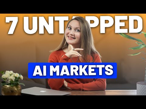 7 Overlooked AI Markets Worth Trillions (No Hype Real Opportunities Nobody's Watching)