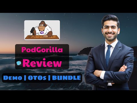 PODGORILLA OTO 1-3 🔥 Funnel Rundown + Exclusive Bonuses 🔴 PodGorilla Bundle OTO 1,2, 3 Walkthrough