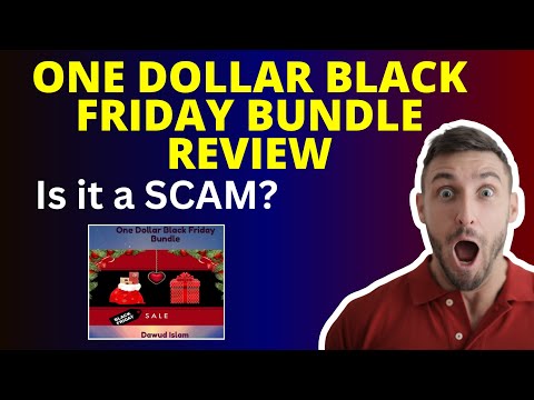 One Dollar Black Friday Bundle Review | What it is? Is it a SCAM?
