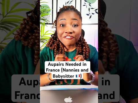France Aupair Pathway For International Workers 🇫🇷