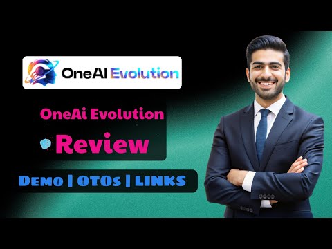 OneAI Evolution Review: ZERO Recurring Fees! 🔥 OneAI Evolution Review + DEMO + OTO + BONUS