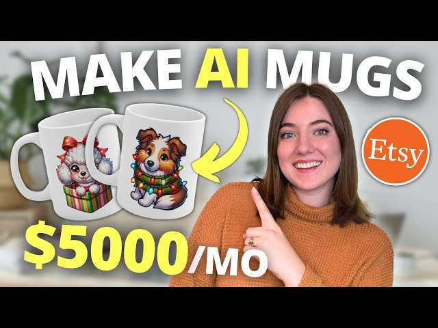 The EASIEST Side Hustle of 2025: Make AI MUGS to Sell Online on Etsy Print on Demand