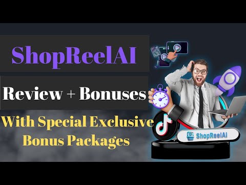 ShopReelAI Review + Trainings + Demo + OTOs + Bonuses | ShopReel AI Review | ShopReel Review