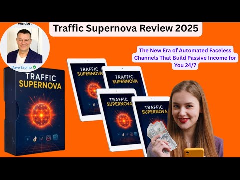 Traffic Supernova Video+Review 2025: Automated Faceless Channels That Build Passive Income for You
