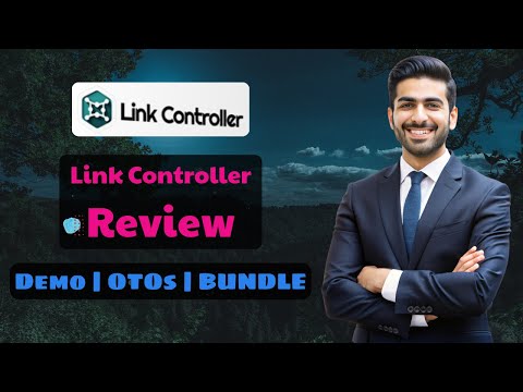 Link Controller OTO 1-7 Review 🔥 +New Bonuses 2026 | In-Depth Walkthrough + OTOs (Upgrades) + Links