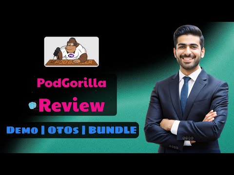 PodGorilla OTO Review + New Bonuses 2026 🔥 In-Depth Walkthrough + Custom Bonus 🔴 PodGorilla BUNDLE