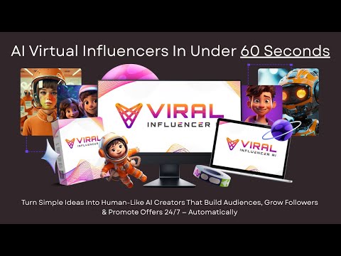 Viral Influencer AI Review– Create AI Influencer That Go Viral&Make Money! #ViralInfluencerAIReview