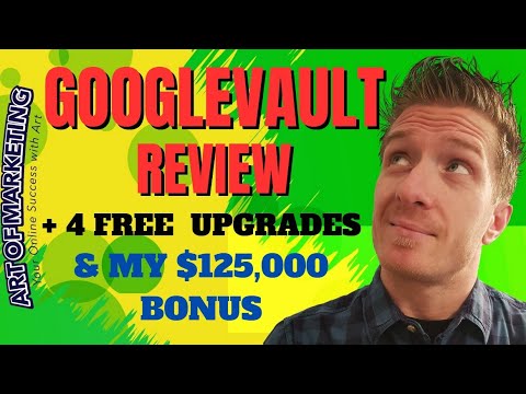 GoogleVault Review ✅ Discount ✅ $125,000 Bonus ✅ Google Vault Review ✅