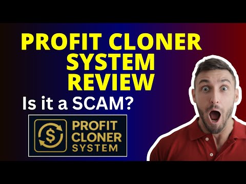 Profit Cloner System Review | What it is? Is it a SCAM?