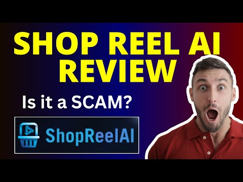 ShopReel AI Review | What it is? Is it a SCAM?