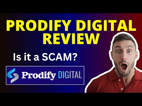 Prodify Digital Review | What it is? Is it a SCAM?