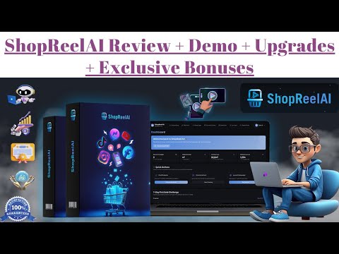 ShopReelAI Review + Demo + OTOs (Upgrades) + Bonuses | ShopReel AI Review | ShopReel Review