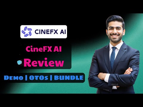 CineFX AI OTO 1 to 9 OTOs Links Here 🔥+New Bonuses 2026 | Full Demo + OTOs (Upgrades) + Bonuses