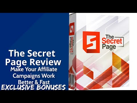 The Secret Page Review | Make Your Affiliate Campaigns Work Better & Fast | Exclusive Bonuses