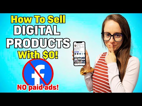 How to Sell Digital Products With $0 (no paid ads)