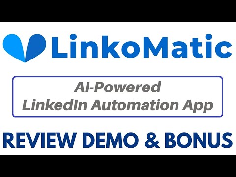 LinkoMatic Review Demo Bonus – AI Powered LinkedIn Automation App