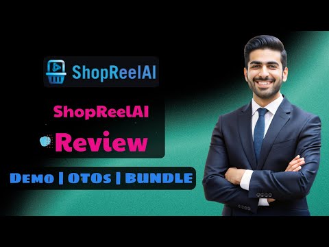 ShopReelAI OTO 1-2-3-4 + BUNDLE 🔥+New Bonuses 2026 🔴 All 4 OTO + Vendor Walkthrough + Full Tutorials