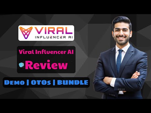 Viral Influencer AI OTO Review 🔥+SPECIAL BONUSES 🔴 All 8 OTO and bundle links here
