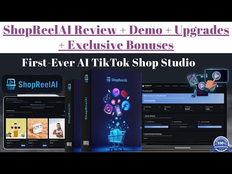 ShopReelAI Review + Bonuses | ShopReel Review | ShopReelAI OTOs | ShopReelAI Bonuses