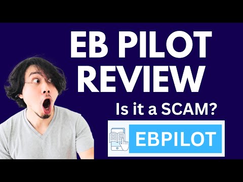 EBPilot Review | SCAM ALERT! MUST WATCH