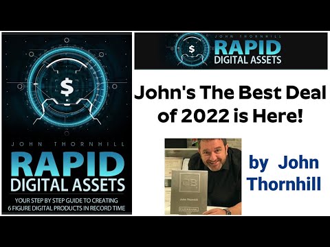 Rapid Digital Assets Review – John Thornhill's The Best Deal of 2022 is Here!