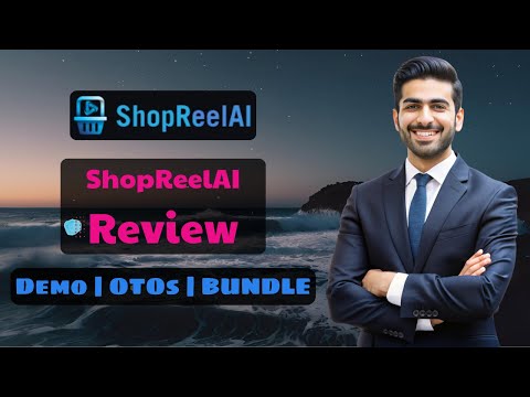 ShopReelAI OTO 1-4 Review 🔥+New Bonuses 2026 🔴 In-Depth Walkthrough + OTOs (Upgrades) + Links