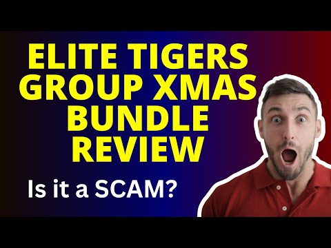 Elite Tigers Group Xmas Bundle Review | What it is? Is it a SCAM?
