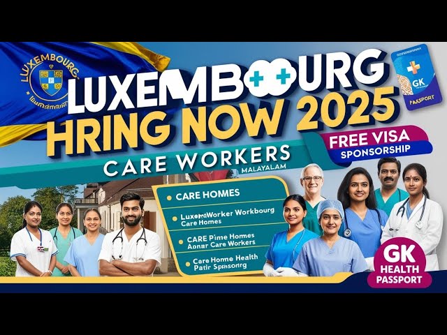 Caregiver Jobs in Luxembourg 2025 | Visa Guide