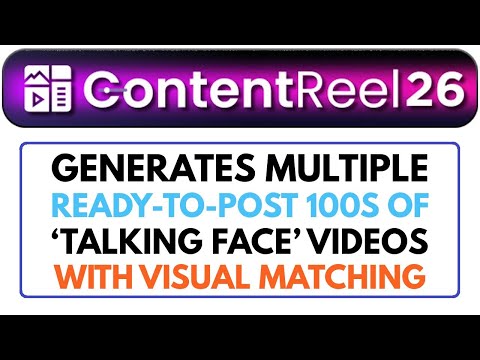 ContentReel26 Review Demo Webinar Replay Bonus – Auto Mass Video Creation Platform