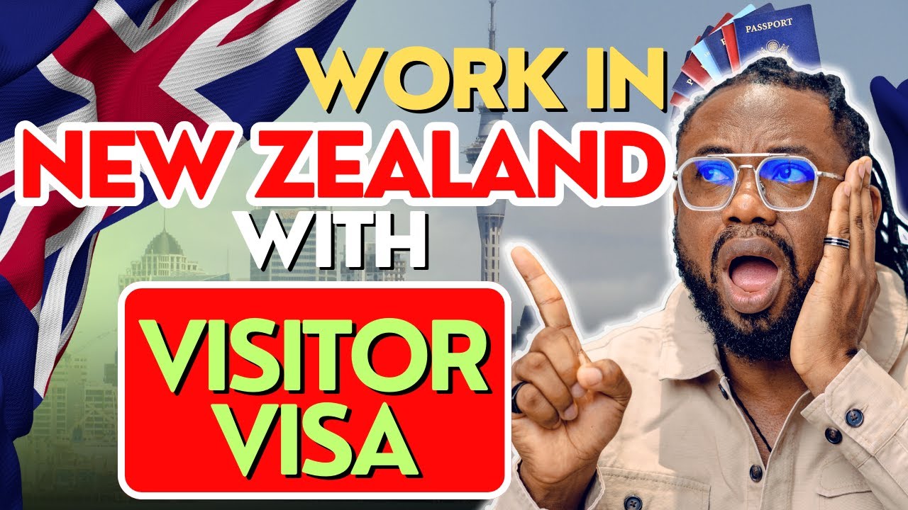 New Zealand Visitor Visa to Work Visa 2026: Step-by-Step Guide (Fast & Easy Process!)