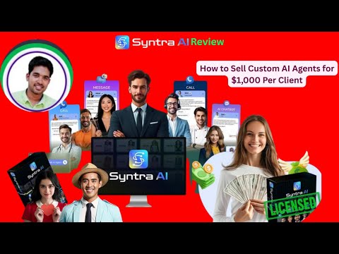 Syntra AI Demo Video+Review: How to Sell Custom AI Agents for $1,000 Per Client