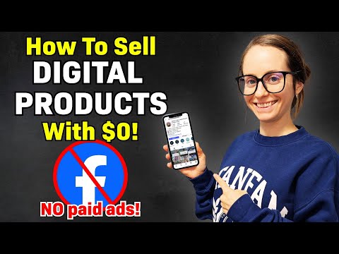 How to Sell Digital Products With $0 (no paid ads)