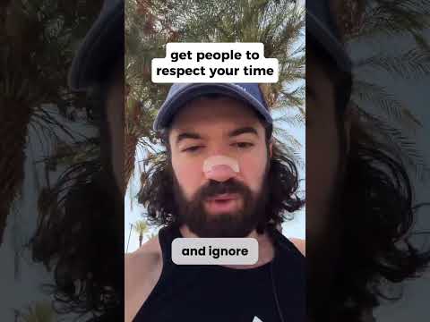 How I Get People To Respect My Time