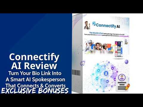 Connectify AI Review | Turn Your Bio Link Into A Smart AI Spokesperson That Connects & Converts