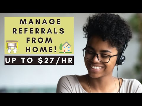 MANAGE REFERRALS FROM HOME | REMOTE WORK FROM HOME JOBS 2025