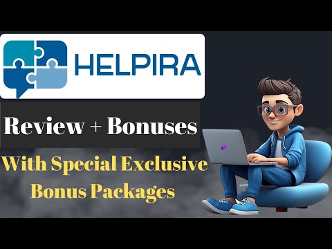 Helpira Review + Bonuses + OTOs (Upgrades) + Bundle Deal + Demo