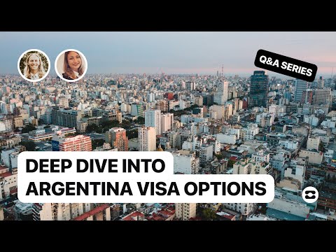 Argentina Digital Nomad Visa Explained: Visa Options & Tips by Immigration Expert /CR Q&A Series