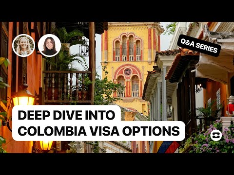 Colombia Immigration Expert: Digital Nomad Visa, Relocation Guide & Living Tips / Citizen Remote Q&A