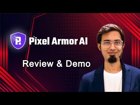 PixelArmor AI Review & Demo