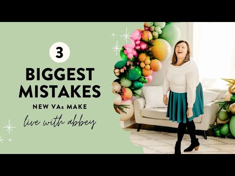 The Top 3 BIGGEST Mistakes New VAs Make!