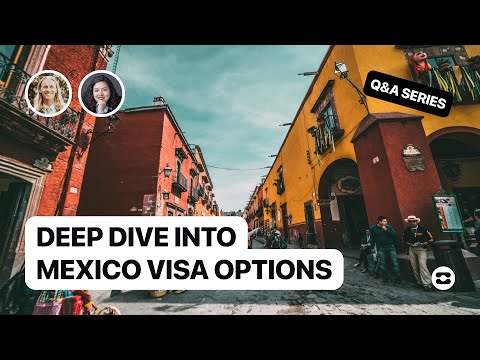 Mexico Digital Nomad Visa Options Revealed by TOP Immigration Expert Mildred / Citizen Remote Q&A