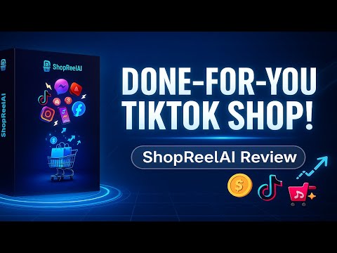 ShopReelAI Review: The Easy TikTok Shop Automation Tool You MUST See