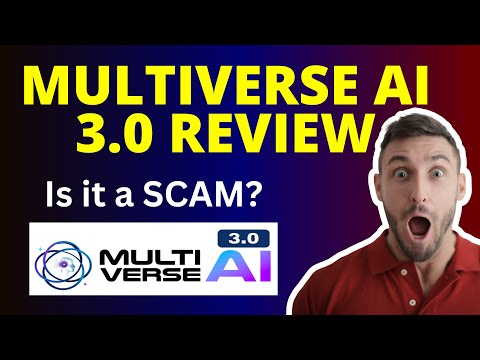 Multiverse AI 3.0 Review | What it is? Is it a SCAM?