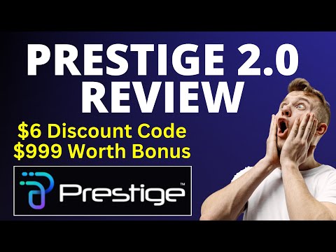 Prestige 2.0 Review | How it Works? Watch Complete DEMO
